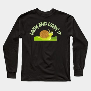 Lazy and Lovin' It: The Epic Adventures of the Snail Life! Long Sleeve T-Shirt